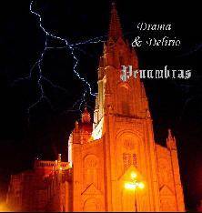 Drama And Delirio : Penumbras